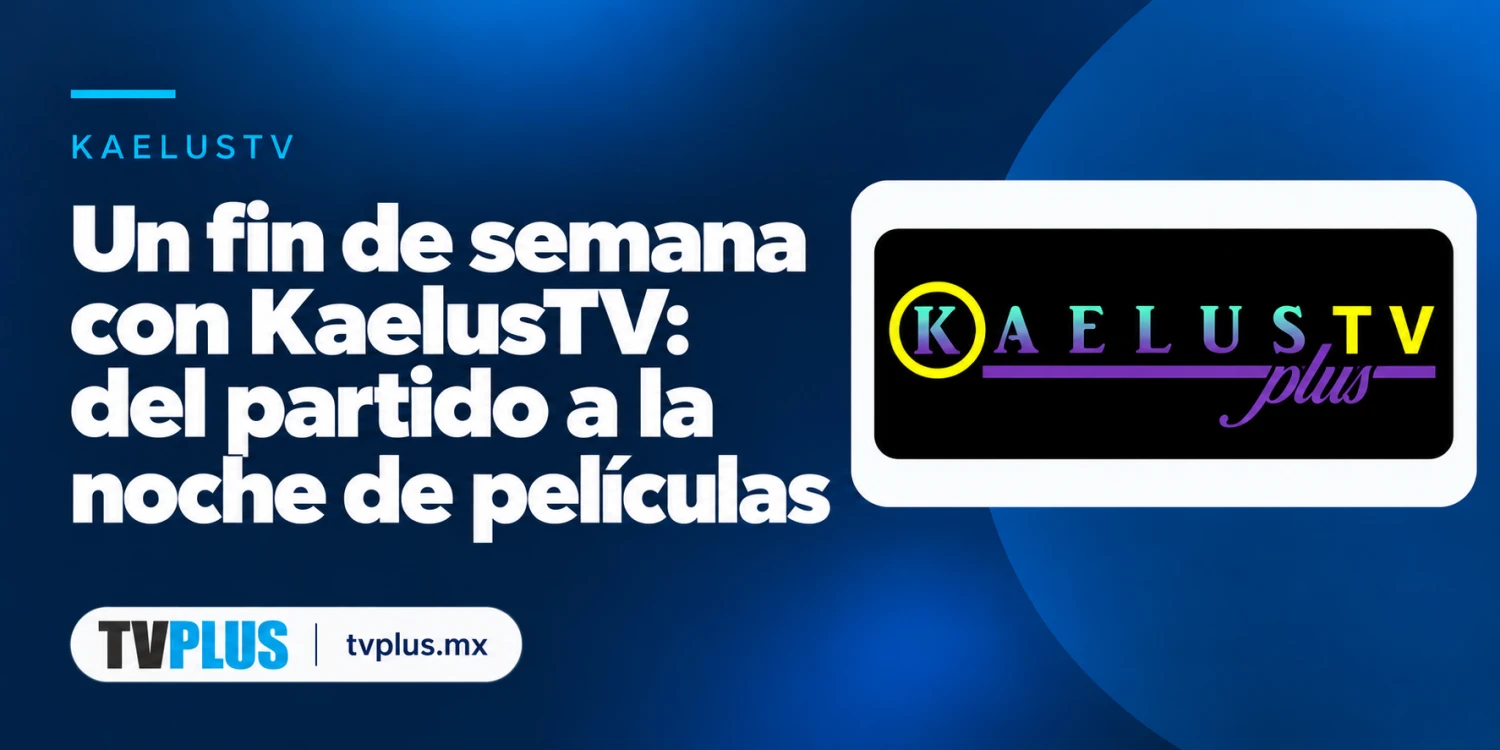 Logo de KaelusTV con el título «Un fin de semana con KaelusTV: del partido a la noche de películas».