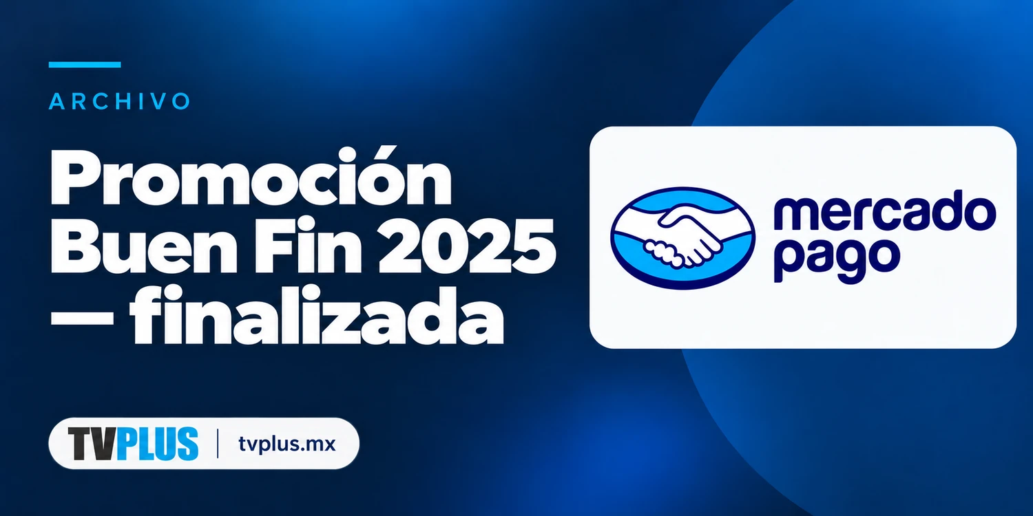 Portada con el logo de Mercado Pago y el título «Promoción Buen Fin 2025 — finalizada».